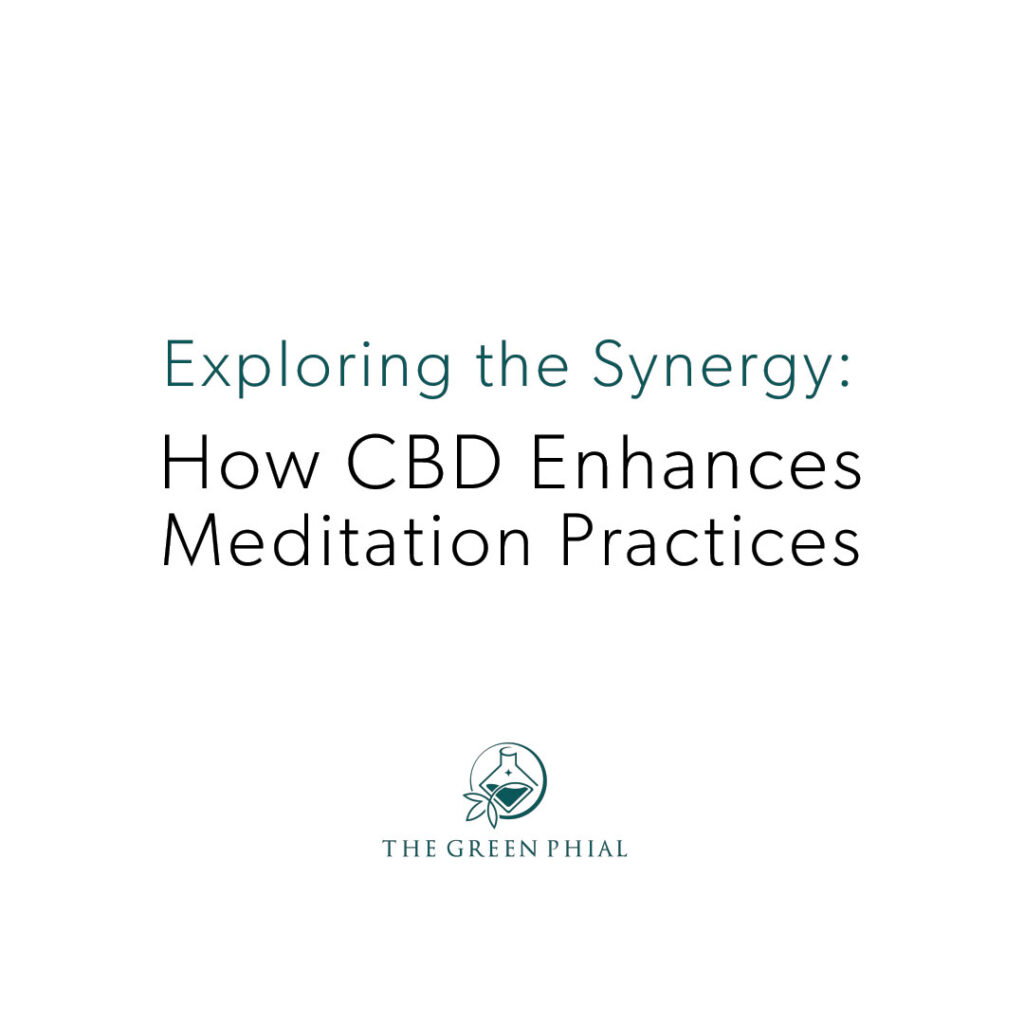 CBD Enhances Meditation Practices