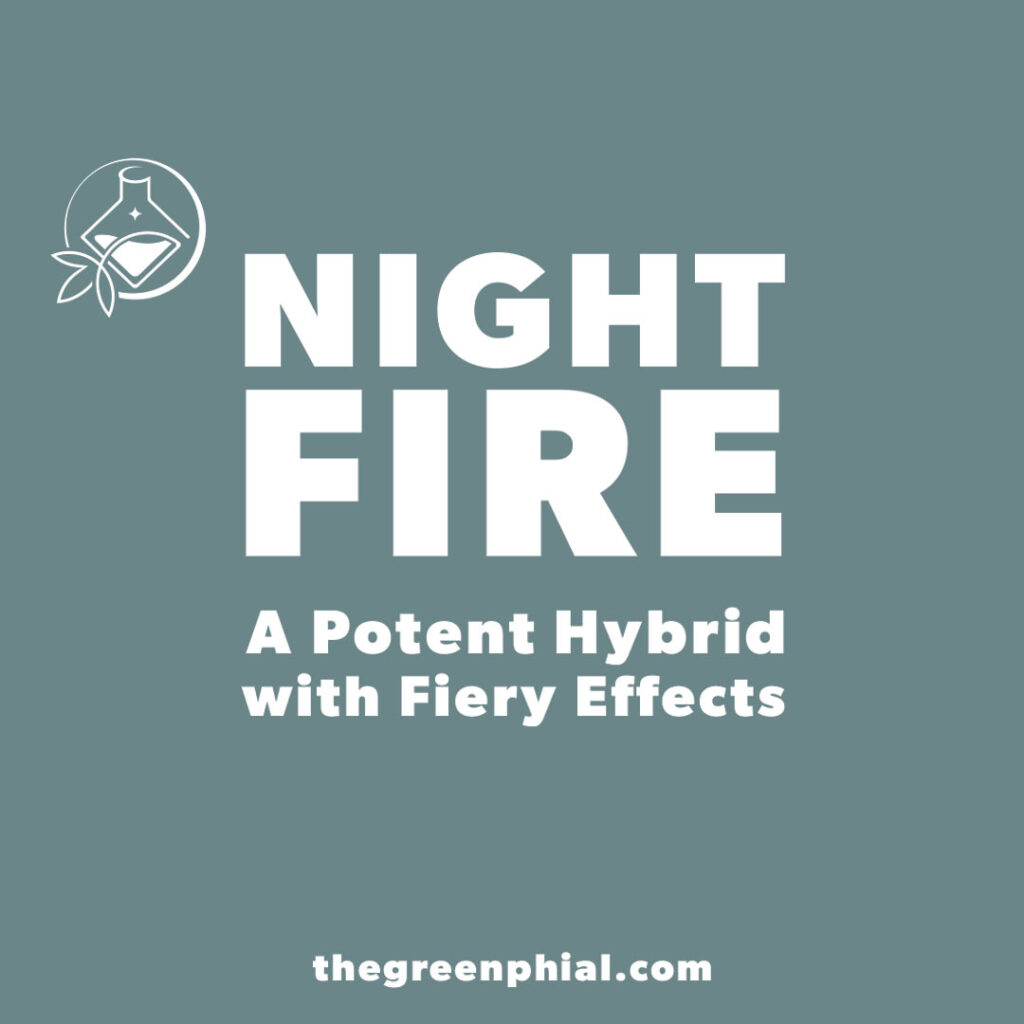 Nightfire Strain