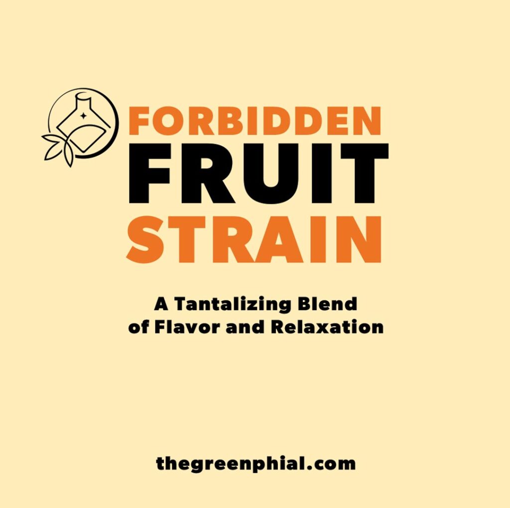 Forbidden Fruit Strain